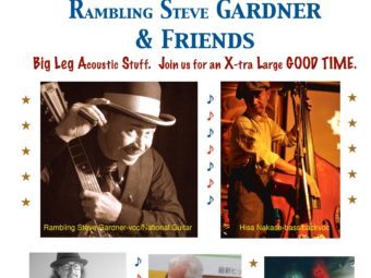 FRIDAY July 22 What the Dickens Rambling Steve Gardner & Friends