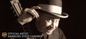 Rambling Steve Gardner Big Leg Roots & Blues!