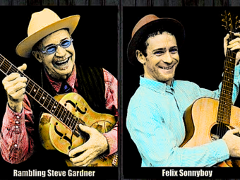 An SÓLÁS  (Wednesday MAY 28–7PM) Rambling Steve Gardner & Felix Sonnyboy