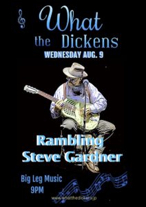  What the Dickens August 9 Rambling Steve Gardner