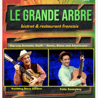 Le Grand Arbre Sunday JAN. 28, 2024 Duo Rambling Steve Gardner & Felix Sonnyboy