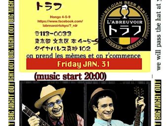 FRIDAY JAN. 31 LIVE L’abreuvoir トラフ Rambling Steve Gardner & Felix Sonnyboy