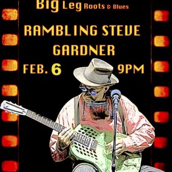 WHAT the DICKENS (FEB 6 Thur. 9PM) Rambling Steve Gardner SOLO