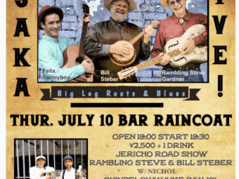 BAR RAINCOAT (THUR JULY 10)–JERICHO ROAD SHOW 2025 JAPAN TOUR JULY 4-July 19 Rambling Steve Gardner, Bill Steber, Felix Sonnyboy & guest