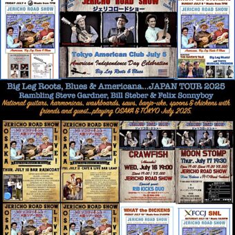 JERICHO ROAD SHOW 2025 JAPAN TOUR JULY 4-July 19 Rambling Steve Gardner, Bill Steber, Felix Sonnyboy & guest